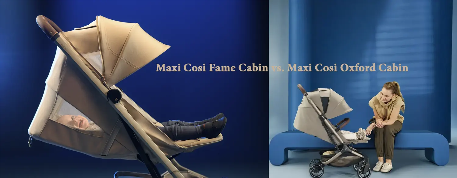 Top Buggy Vergleich: Maxi Cosi Fame Cabin vs. Oxford Cabin